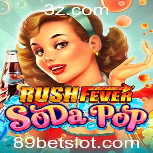 Descubra a Emoção do Jogo RushFeverSodaPop com 89bet